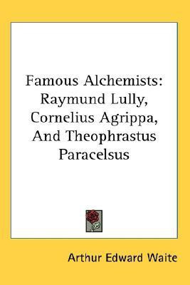 Famous Alchemists(English, Paperback, Waite Arthur Edward)