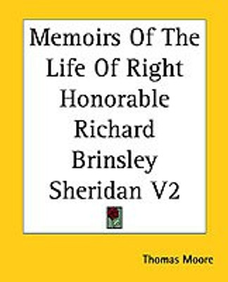 Memoirs Of The Life Of Right Honorable Richard Brinsley Sheridan V2(English, Paperback, Moore Thomas)
