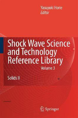 Shock Wave Science and Technology Reference Library, Vol. 3(English, Hardcover, unknown)