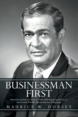 Businessman First(English, Paperback, Dorsey Maurice W)