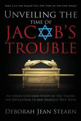 Unveiling the Time of Jacob's Trouble(English, Paperback, Stearn Deborah Jean)