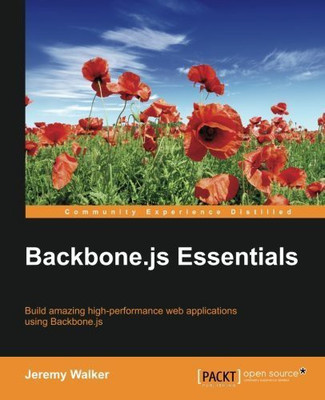 Backbone.js Essentials(English, Paperback, Walker Jeremy)