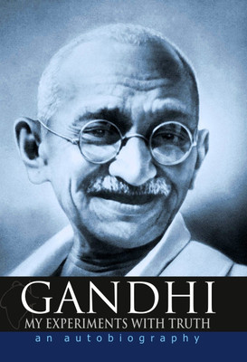 Gandhi My Experiments with Truth: An Autobiography(English, Paperback, Mahadev Desai)
