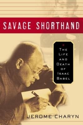 Savage Shorthand(English, Electronic book text, Jerome Charyn)