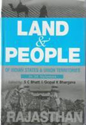 Land And People of Indian States & Union Territories (Rajasthan)(English, Hardcover, Ed. S. C. Bhatt, Gopal K Bhargava)