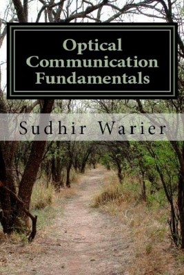 Optical Communication Fundamentals(English, Paperback, Warier Sudhir)