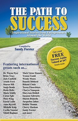 The Path to Success  - Inspirational Stories from Entrepreneurs Around the World(English, Paperback, unknown)