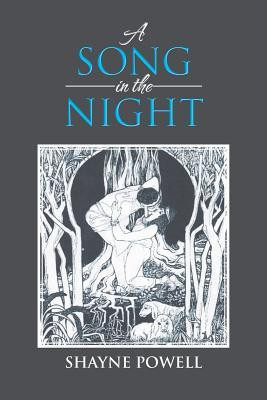 A Song in the Night(English, Paperback, Powell Shayne)