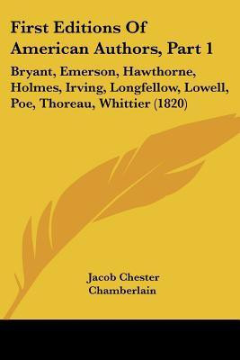 First Editions Of American Authors, Part 1(English, Paperback, Chamberlain Jacob Chester)