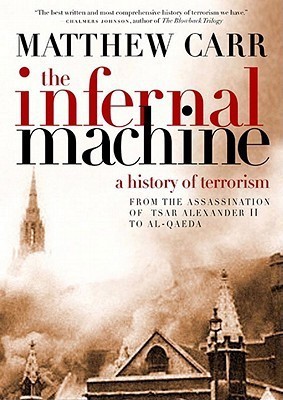 The Infernal Machine(English, Hardcover, Carr Matthew)