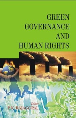 Green Governance And Human Rights(Others, Hardcover, P. K. Rajagopal)