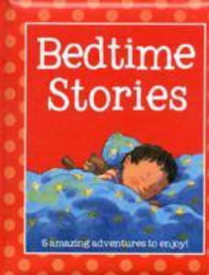Bedtime Stories  - 5 Amazing Adventures to Enjoy!(English, Hardcover, Parragon Books)