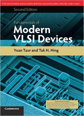 Fundamentals Of Modern VLSI Devices(English, Paperback, Yuan Taur, Tak H.Ning)