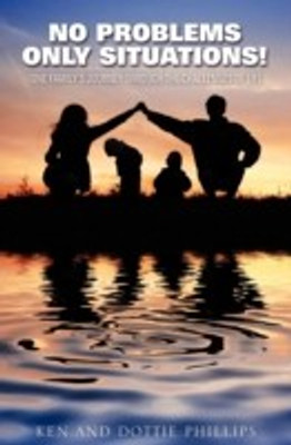 No Problems Only Situations!(English, Paperback, Phillips Ken Professor)