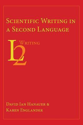 Scientific Writing in a Second Language(English, Paperback, Hanauer David Ian Dr)