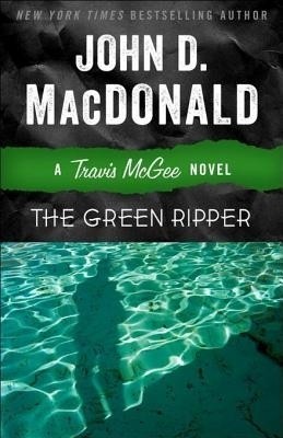 The Green Ripper(English, Electronic book text, MacDonald John D)