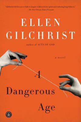 A Dangerous Age(English, Paperback, Gilchrist Ellen)