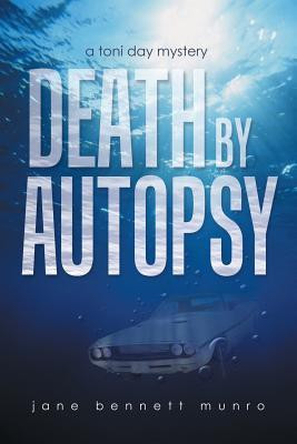 Death by Autopsy(English, Paperback, Munro Jane Bennett)