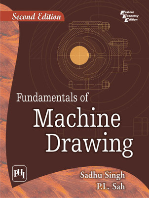 Fundamentals of Machine Drawing(English, Paperback, Singh Sadhu)
