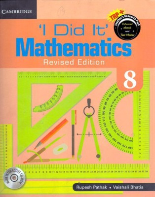 I Did It' Mathematics Class - 8(English, Paperback, Rupesh Pathak,Vaishali Bhatia)