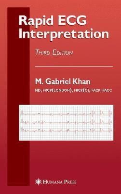 Rapid ECG Interpretation 3 2nd  Edition(English, Hardcover, Khan M. Gabriel)