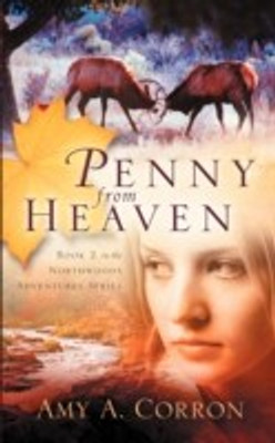 Penny From Heaven(English, Paperback, Corron Amy A)