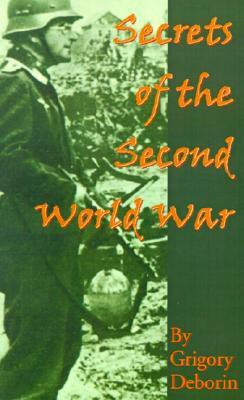 Secrets of the Second World War(English, Paperback, Deborin G)