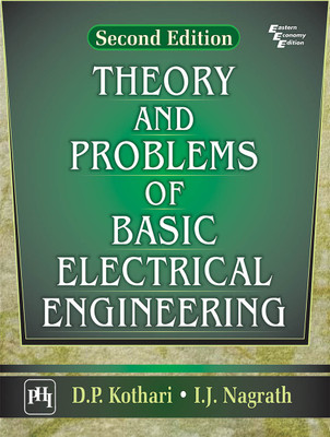 Theory and Problems of Basic Electrical Engineering(English, Paperback, Kothari D.P.)