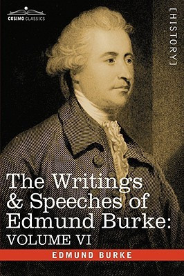 The Writings & Speeches of Edmund Burke(English, Hardcover, Burke Edmund III)