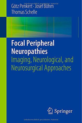Focal Peripheral Neuropathies(English, Paperback, Penkert Goetz)
