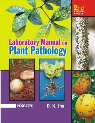 Laboratory Manual on Plant Pathology(English, Hardcover, D. K. Jha)