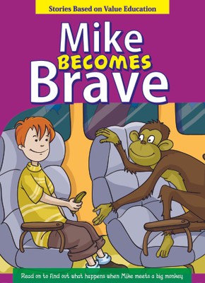Mike Becomes Brave(English, Paperback, Bpi)