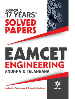 17 Years' 2000-2016 Solved Papers EAMCET Engineering Andhra Pradesh & Telangana(English, Paperback, Arihant Experts)