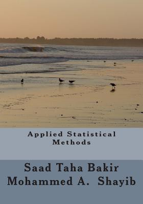 Applied Statistical Methods(English, Paperback, Bakir Saad Taha Dr)
