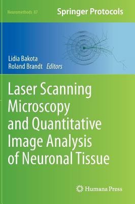 Laser Scanning Microscopy and Quantitative Image Analysis of Neuronal Tissue(English, Hardcover, unknown)