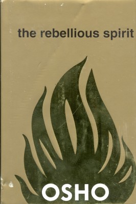 REBELLIOUS SPIRIT(English, Hardcover, OSHO)