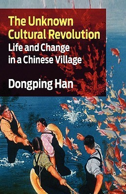 The Unknown Cultural Revolution(English, Paperback, Han Dongping)