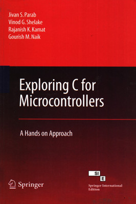 Exploring C for Microcontrollers(English, Paperback, Parab Jivan S.)