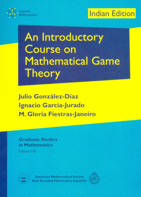 Introductory Course on Mathematical Game Theory PB 1 Edition(English, Paperback, Julio Gonzalez-Diaz)