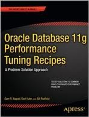 Oracle Database 11g Performance Tuning Recipes 1st Edition(English, Paperback, Alapati Sam)