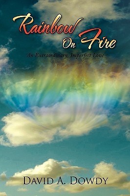 Rainbow on Fire(English, Paperback, Dowdy David A)