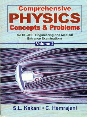 Comprehensive Physics Concepts & Problems for IIT-JEE: v. 2(English, Hardcover, Kakani S. L.)