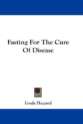 Fasting For The Cure Of Disease(English, Paperback, Hazzard Linda)