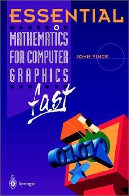 Essential Mathematics for Computer Graphics Fast(English, Paperback, Vince John)