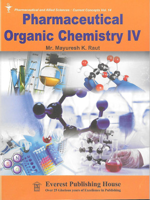 Pharmaceutical Organic Chemistry IV(English, Paperback, Mayuresh Raut)