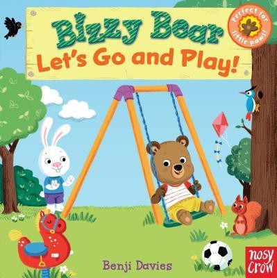 Bizzy Bear: Let's Go and Play(English, Board book)