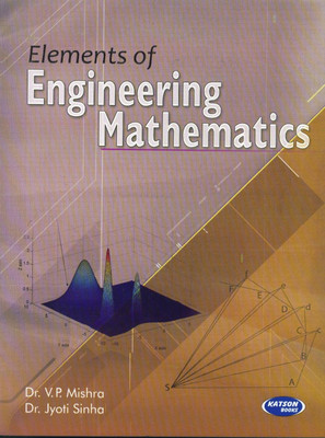 Elements Of Engineering Mathematics -I PB(English, Paperback, Mishra V P)