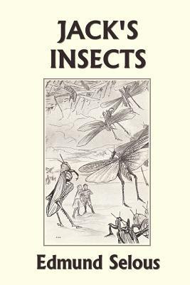 Jack's Insects (Yesterday's Classics)(English, Paperback, Selous Edmund)