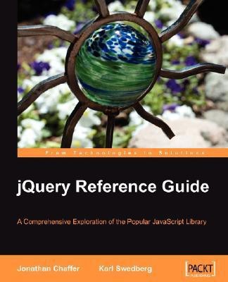 jQuery Reference Guide(English, Paperback, Chaffer Jonathan)