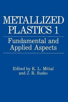 Metallized Plastics 1(English, Paperback, unknown)